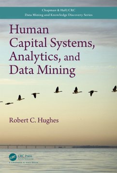 Human Capital Systems, Analytics, and Data Mining (eBook, ePUB) - Hughes, Robert C.