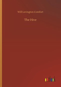 The Hive - Comfort, Will Levington