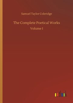 The Complete Poetical Works - Coleridge, Samuel Taylor