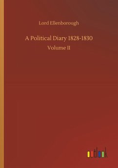 A Political Diary 1828-1830