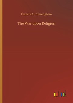 The War upon Religion