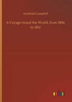 A Voyage round the World, from 1806 to 1812