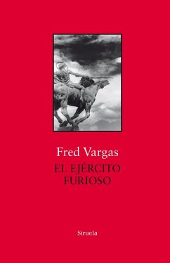 El Ejército Furioso - Vargas, Fred