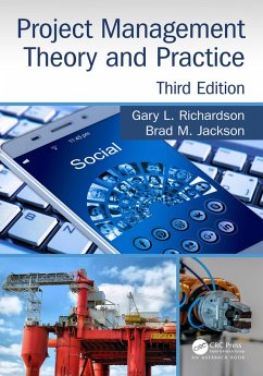 Project Management Theory and Practice, Third Edition (eBook, ePUB) - Richardson, Gary L.; Jackson, Brad M.