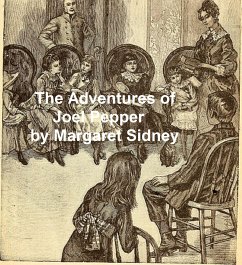 The Adventures of Joel Pepper (eBook, ePUB) - Sidney, Margaret