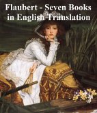 Flaubert - Seven Books in English Translation (eBook, ePUB)