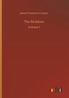 The Redskins - Cooper, James Fenimore