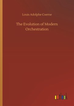 The Evolution of Modern Orchestration