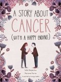 A Story About Cancer (With a Happy Ending)