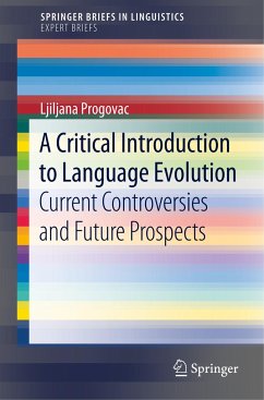 A Critical Introduction to Language Evolution - Progovac, Ljiljana