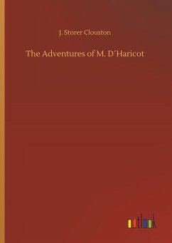 The Adventures of M. D´Haricot - Clouston, J. Storer