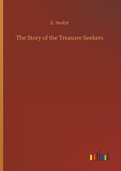 The Story of the Treasure Seekers - Nesbit, E.