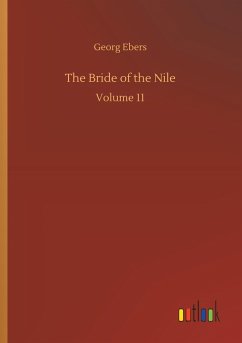 The Bride of the Nile - Ebers, Georg