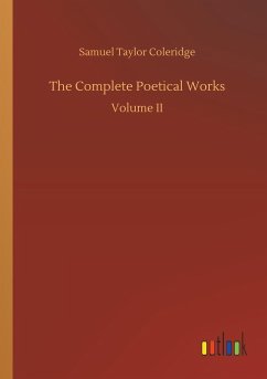 The Complete Poetical Works - Coleridge, Samuel Taylor