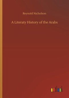 A Literaty History of the Arabs - Nicholson, Reynold