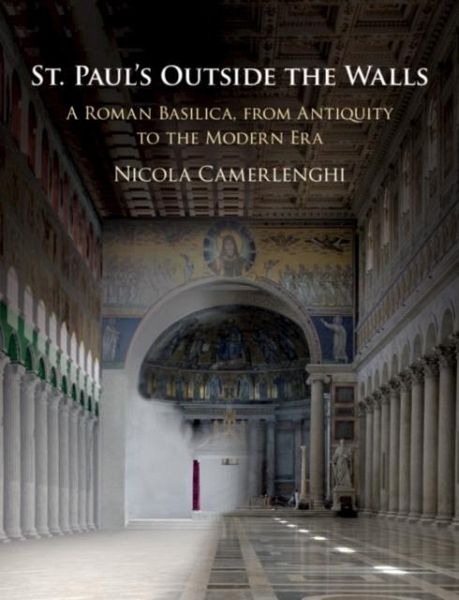 St. Paul's Outside the Walls (eBook, PDF) St. Paul's Outside the Walls (eBook, PDF)
