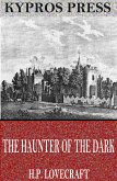 The Haunter of the Dark (eBook, ePUB)