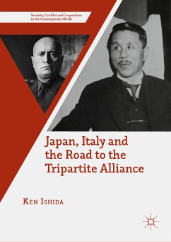 Japan, Italy and the Road to the Tripartite Alliance (eBook, PDF) - Ishida, Ken