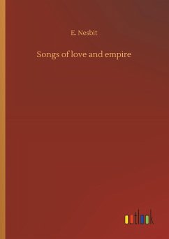 Songs of love and empire - Nesbit, E.