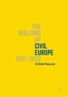 The Building of Civil Europe 1951-1972 - Bild 1