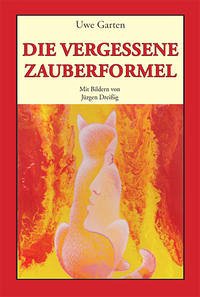 Die vergessene Zauberformel