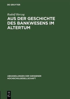 Aus der Geschichte des Bankwesens im Altertum (eBook, PDF) - Herzog, Rudolf