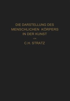 Die Darstellung des menschlichen Körpers in der Kunst (eBook, PDF) - Stratz, C. H.