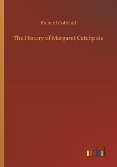 The History of Margaret Catchpole - Cobbold, Richard