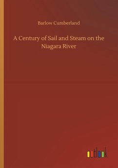 A Century of Sail and Steam on the Niagara River - Cumberland, Barlow
