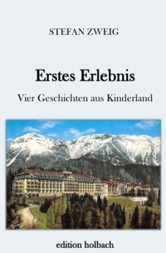 Erstes Erlebnis - Zweig, Stefan