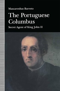 The Portuguese Columbus (eBook, PDF) - Barreto, Maxcarenhas; Brown, Reginald A