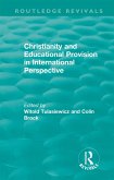 Christianity and Educational Provision in International Perspective (eBook, PDF)