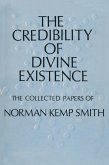 The Credibility of Divine Existence: The Collected Papers of Norman Kemp Smith (eBook, PDF)