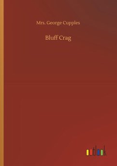 Bluff Crag - Cupples, Mrs. George