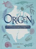 Origen. La formación de los continentes y la evolución de la vida