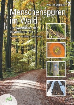 Menschenspuren im Wald (eBook, PDF) - Wohlleben, Peter