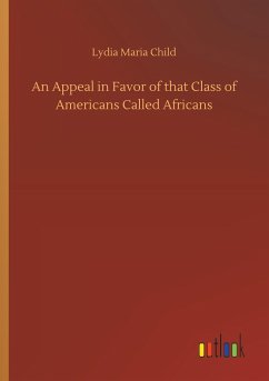 An Appeal in Favor of that Class of Americans Called Africans