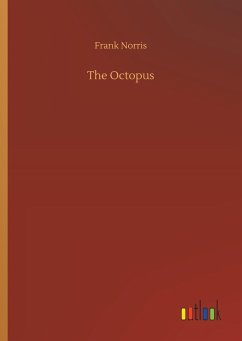 The Octopus - Norris, Frank