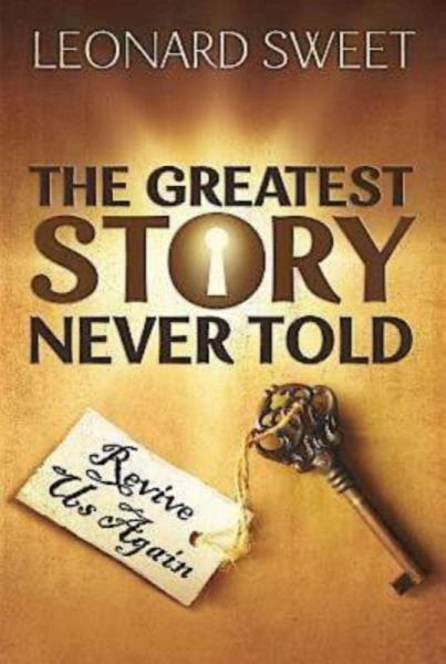 The Greatest Story Never Told (eBook, ePUB)
