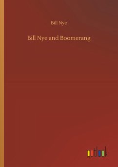 Bill Nye and Boomerang - Nye, Bill