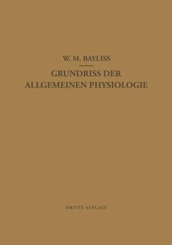 Grundriss der Allgemeinen Physiologie (eBook, PDF) - Bayliss, William Maddock; Maass, L.; Lesser, E. J.
