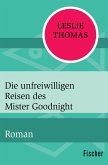 Die unfreiwilligen Reisen des Mister Goodnight (eBook, ePUB)