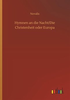 Hymnen an die Nacht/Die Christenheit oder Europa