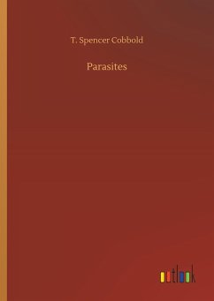 Parasites - Cobbold, T. Spencer