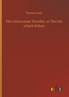 The Unfortunate Traveller, or The Life of Jack Wilton