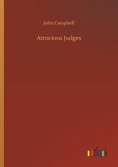 Atrocious Judges - Campbell, John