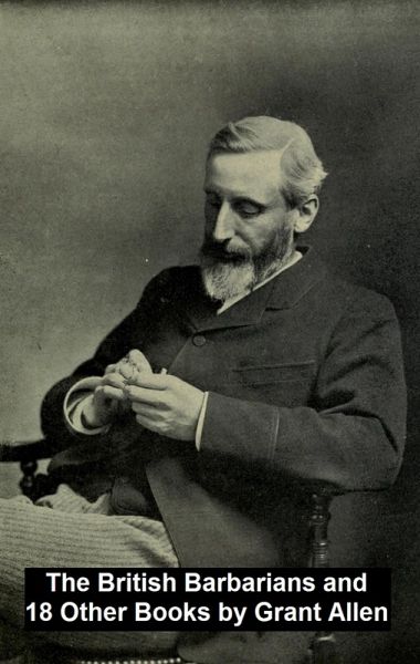 The British Barbarians and 18 Other Books (eBook, ePUB)