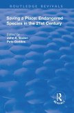 Saving a Place: Endangered Species in the 21st Century (eBook, PDF)