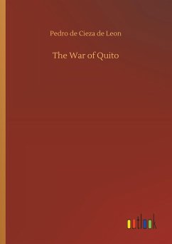 The War of Quito - Cieza de Leon, Pedro de