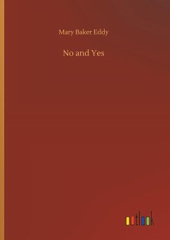 No and Yes - Eddy, Mary Baker